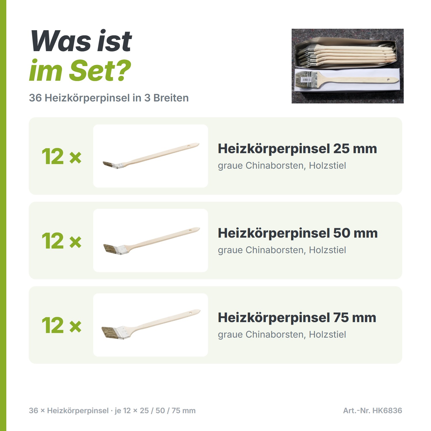 Set-Inhalt: je 12 Heizkörperpinsel 25 mm, 50 mm und 75 mm