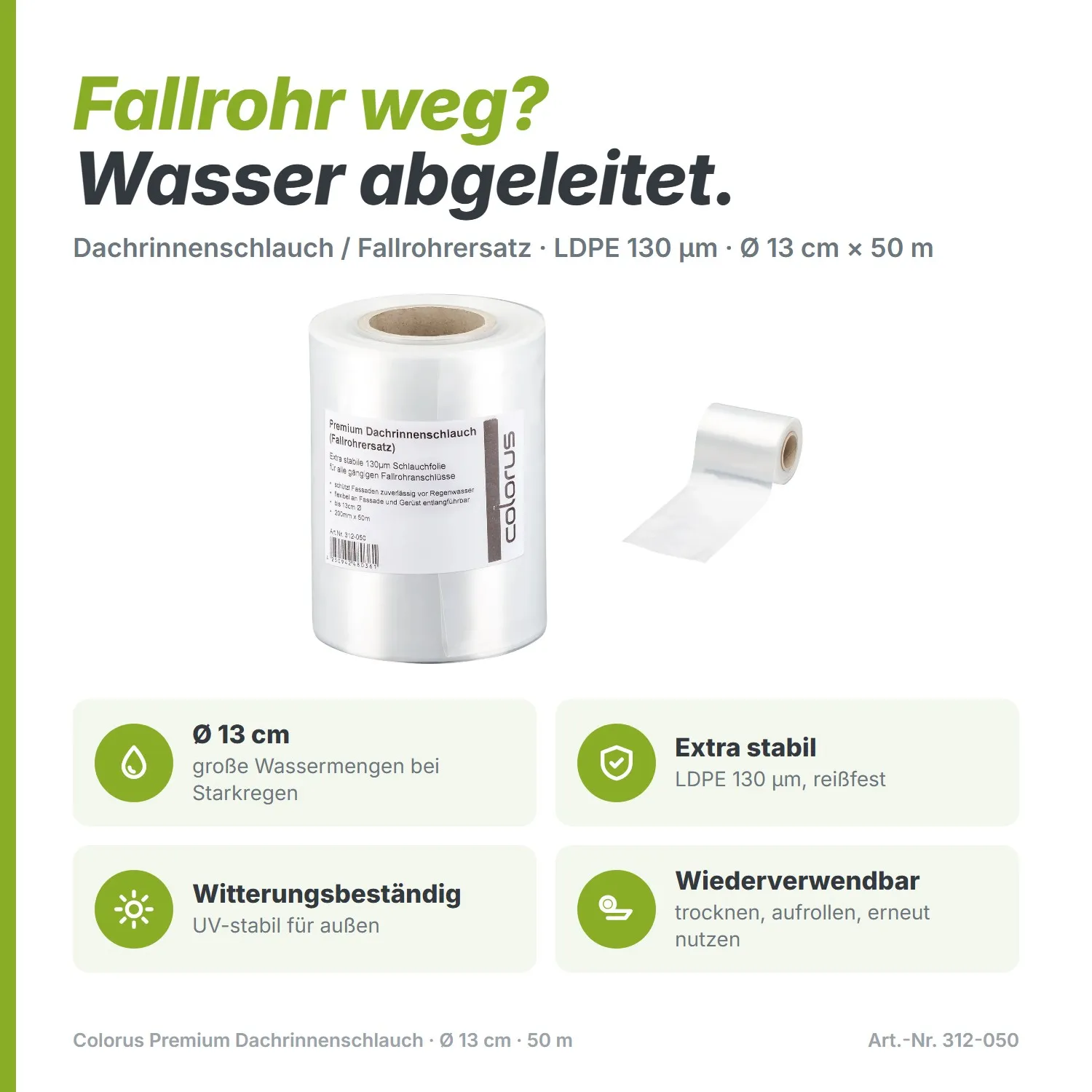 Colorus Premium Dachrinnenschlauch bzw. Fallrohrersatz 130µm LDPE Ø 13cm x 50m