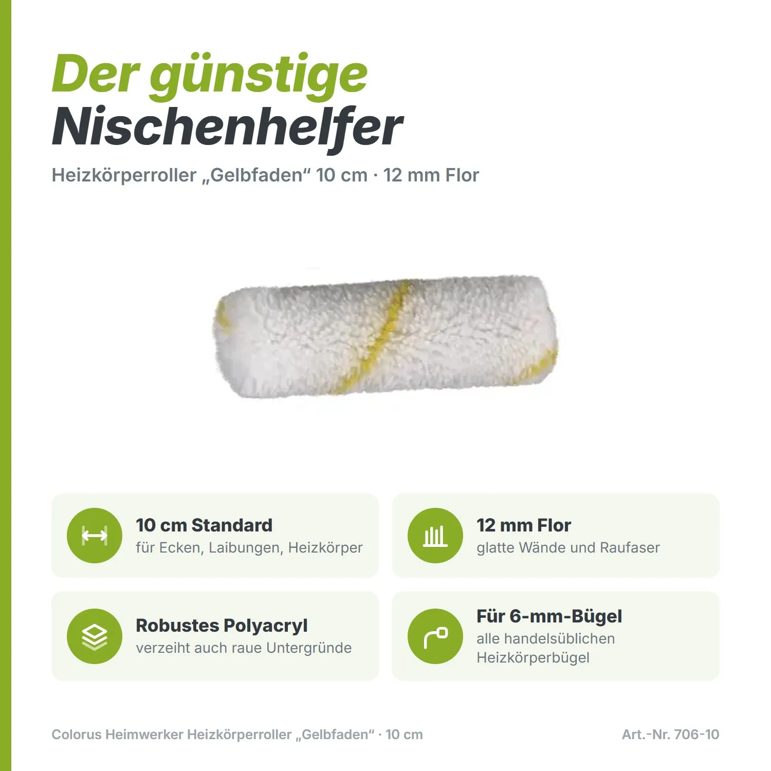 Colorus Jaune Stripe BASIC KØ17 Rouleau de radiateur 12mm Flor 10cm