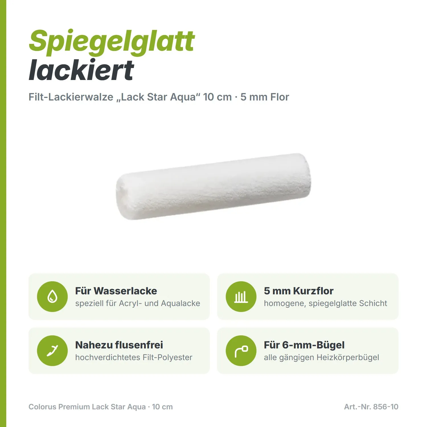 Filt-Lackierwalze Lack Star Aqua: für Wasserlacke, 5 mm Kurzflor, nahezu flusenfrei, für 6-mm-Bügel